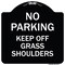 Signmission No Parking Keep Off Grass Shoulders Heavy-Gauge Aluminum Sign, 18" x 18", BW-1818-23712 A-DES-BW-1818-23712 - alternate 1